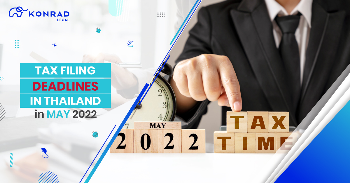 Tax Filing Deadlines in Thailand in May 2022