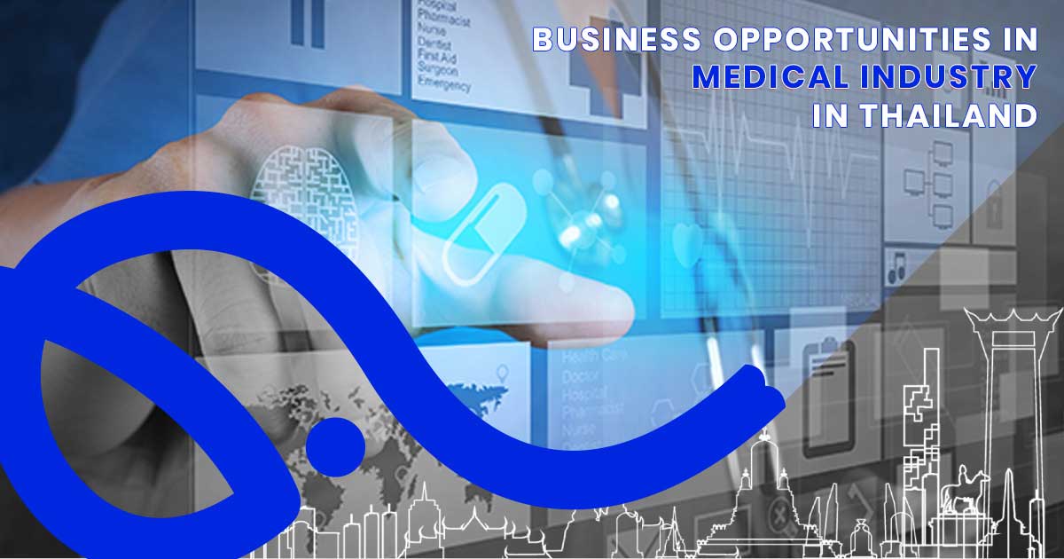 medical business opportunity in thailand