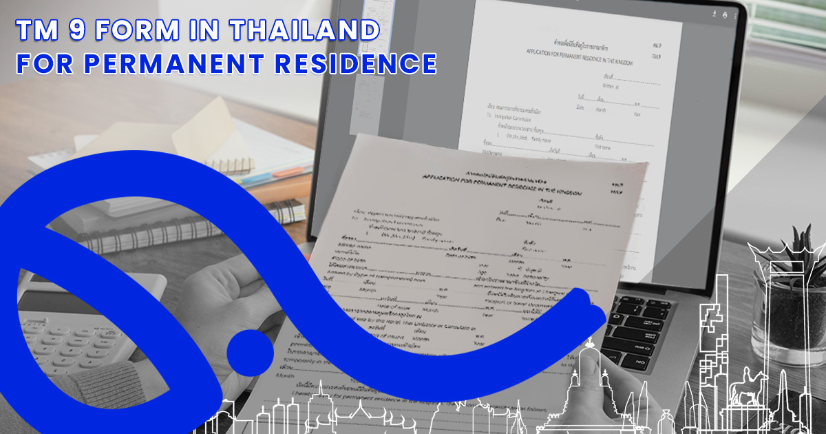 TM 9 form in Thailand for permanent residence